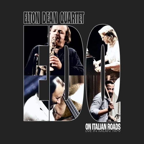 ELTON DEAN QUARTET / ON ITALIAN ROADS (LIVE AT TEATRO CRISTALLO, MILAN, 1979)