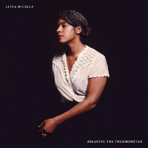 LEYLA MCCALLA / レイラ・マッカーラ / BREAKING THE THERMOMETER(LP)