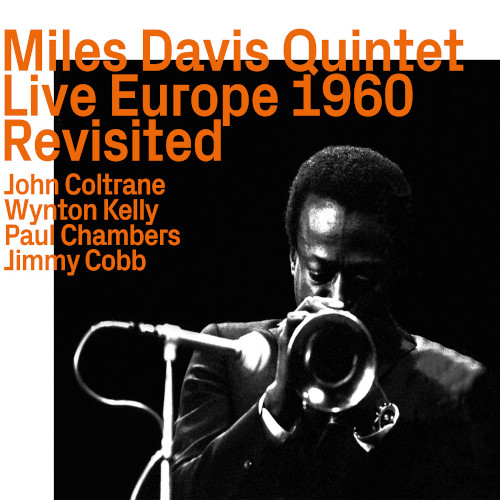 MILES DAVIS / マイルス・デイビス / Live Europe 1960 Revisited