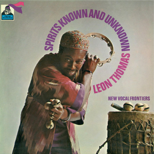 LEON THOMAS / レオン・トーマス / Spirits Known And Unknown(LP/180g)