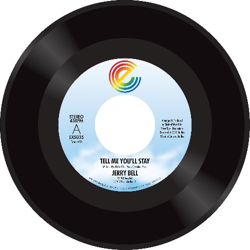 JERRY BELL / TELL ME YOU'LL STAY / CALL ON ME(7")