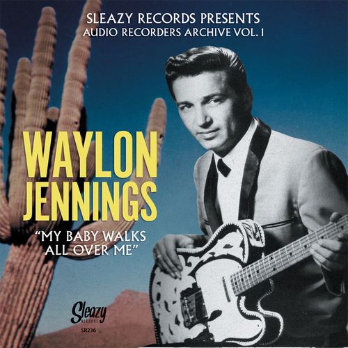 WAYLON JENNINGS / SANFORD CLARK / AUDIO RECORDERS ARCHIVE VOL.1 (7")