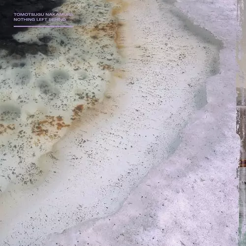 レコード　tomotsugu nakamura nothing left〜 LP NOTHING LEFT BEHIND (LP)/TOMOTSUGU NAKAMURA/中村友胤｜NOISE