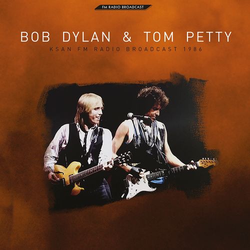 BOB DYLAN WITH TOM PETTY / KSAN FM RADIO BROADCAST 1986 (LP)