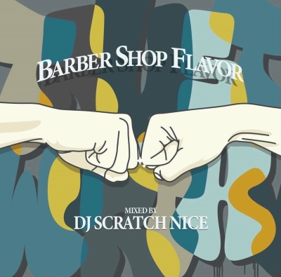 DJ SCRATCH NICE / Barbershop Flavor