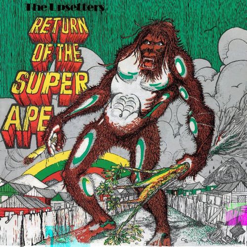 LEE PERRY & THE UPSETTERS / リー・ペリー・アンド・ザ・アップセッターズ / RETURN OF THE SUPER APE (REMASTERED)