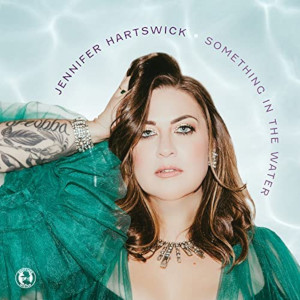 JENNIFER HARTSWICK / ジェニファー・ハーツウィック / Something In The Water (LP)