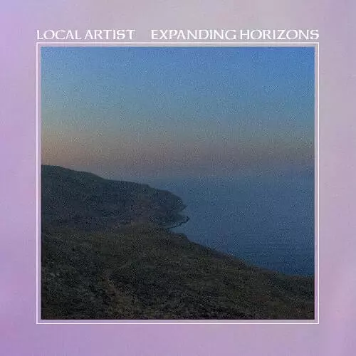 LOCAL ARTIST / EXPANDING HORIZONS (LP)
