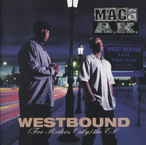 Mac & A.K. ‎– Westbound The EP レコード WESTBOUND (FOR RIDERS ONLY) THE EP/MAC & A.K.｜HIPHOP/R&B