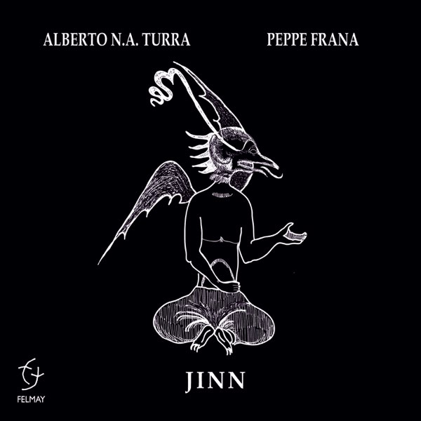 ALBERTO N.A. TURRA & PEPPE FRANA / アルベルト・N.A.・トゥーラ & ペッペ・フラーナ / JINN
