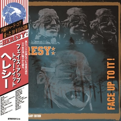 HERESY / ヘレシー / FACE UP TO IT! EXPANDED 30TH ANNIVERSARY EDITION (2nd press)