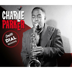 CHARLIE PARKER / チャーリー・パーカー / Complete Dial Sessions(4CD)