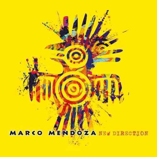 MARCO MENDOZA / マルコ・メンドーサ / NEW DIRECTION