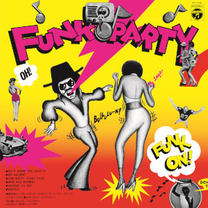 JIRO INAGAKI & HIS SOUL MEDIA / 稲垣次郎とソウル・メディア / FUNK PARTY