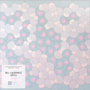 BILL LAURANCE / ビル・ローレンス / Affinity