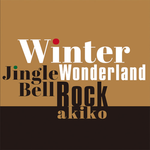 akiko / アキコ / Winter Wonderland / Jingle Bell Rock (7")