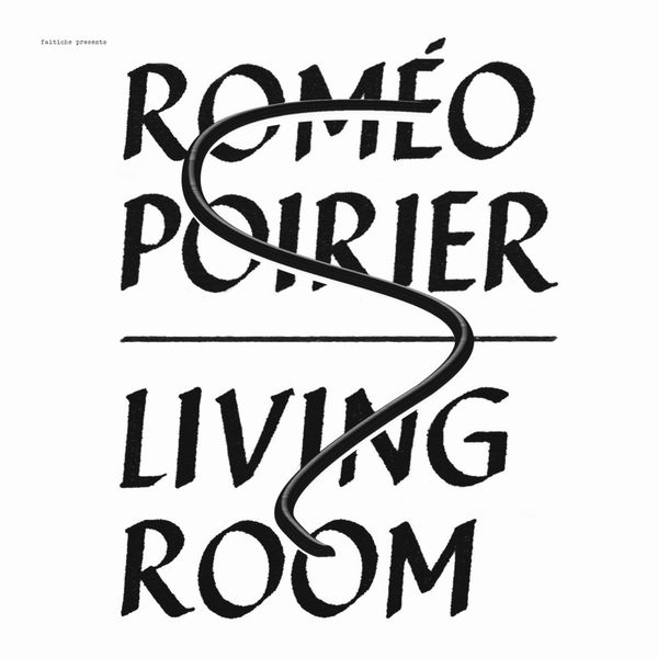 ROMEO POIRIER / LIVING ROOM (VINYL)