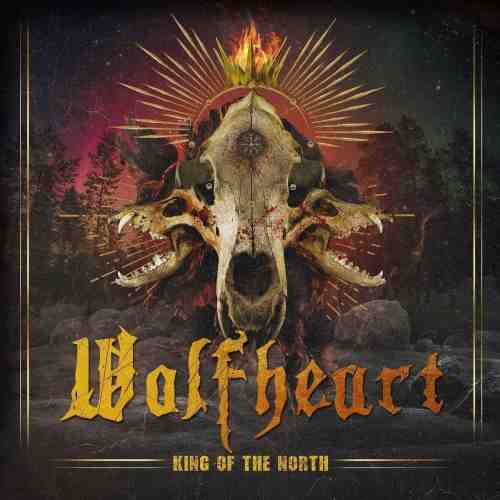 WOLFHEART / KING OF THE NORTH