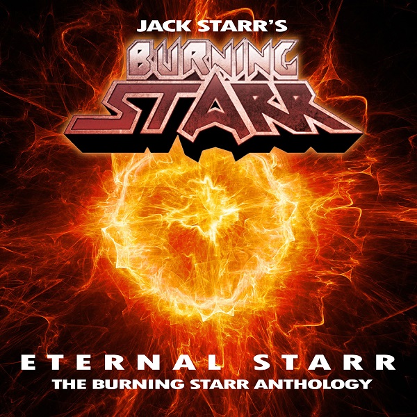 JACK STARR'S BURNING STARR / ETERNAL STARR:THE BURNING STARR ANTHOLOGY