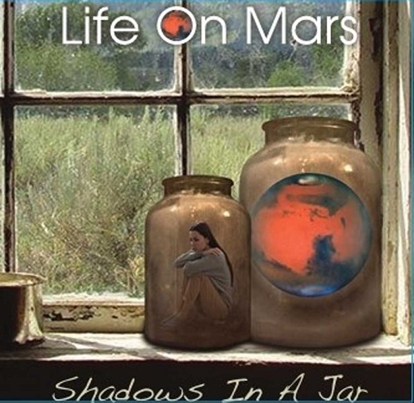 LIFE ON MARS / ライフ・オン・マーズ / SHADOWS IN A JAR