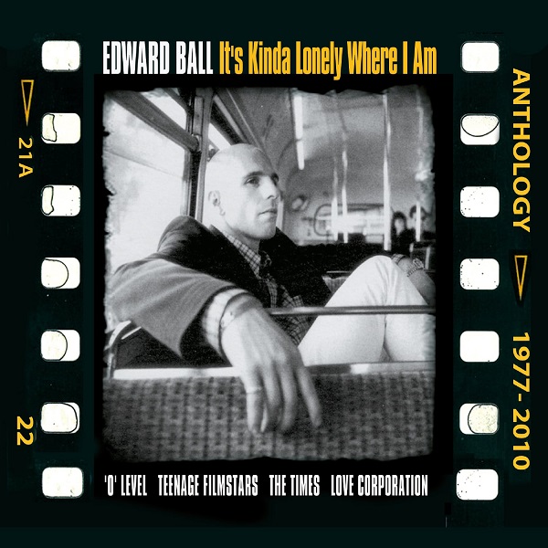EDWARD BALL / エドワード・ボール / IT'S KINDA LONELY WHERE I AM ANTHOLOGY 1977-2010