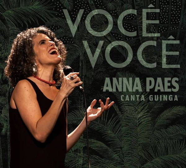 ANNA PAES / アナ・パイス / VOCE VOCE - CANTA GUINGA