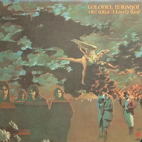 COLONEL BAGSHOT / OH! WHAT A LOVELY WAR (LP)
