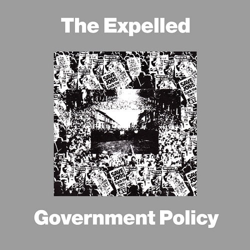 EXPELLED / GOVERNMENT POLICY (7")