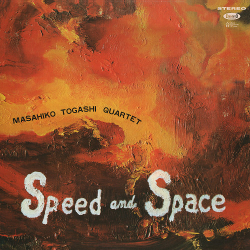 MASAHIKO TOGASHI / 富樫雅彦 / Speed And Space (LP)