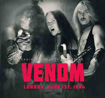 VENOM / ヴェノム / LONDON,JUNE 1ST,1984