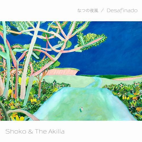 大人気!SHOKO & THE AKILLAの新作7インチはボサノヴァの名曲「DESAFINADO」のカヴァー収録!
