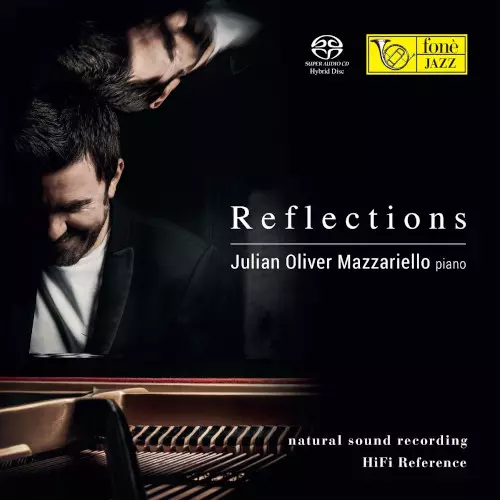 JULIAN OLIVER MAZZARIELLO / ジュリアン・オリヴァー・マッツァリエッロ / Reflections(SACD)