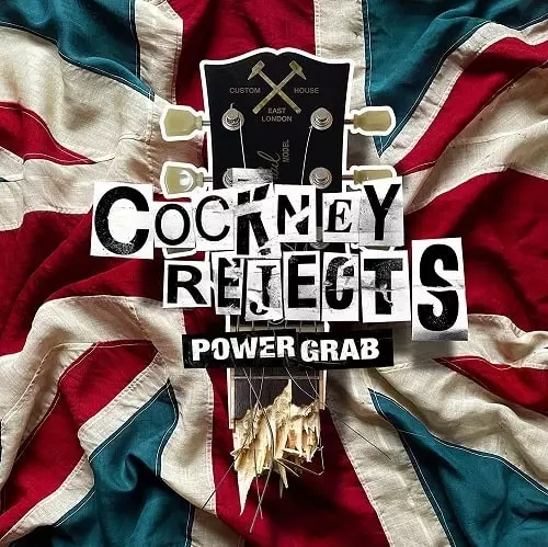 COCKNEY REJECTS / コックニー・リジェクツ / POWER GRAB