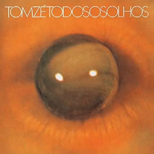TOM ZE / トン・ゼー / TODO OS OLHOS (GATEFOLD)
