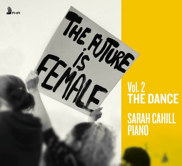 SARAH CAHILL / サラ・ケイヒル / THE FUTURE IS FEMALE VOL. 2 - THE DANCE