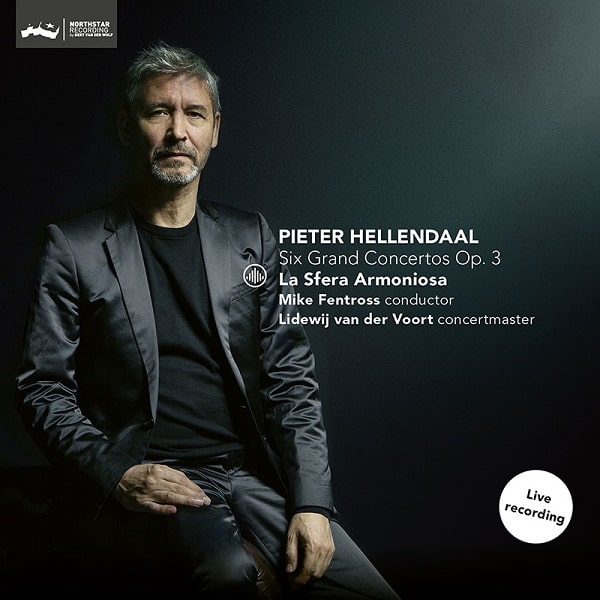MIKE FENTROSS / マイク・フェントロス / HELLENDAAL: SIX GRAND CONCERTOS OP.3