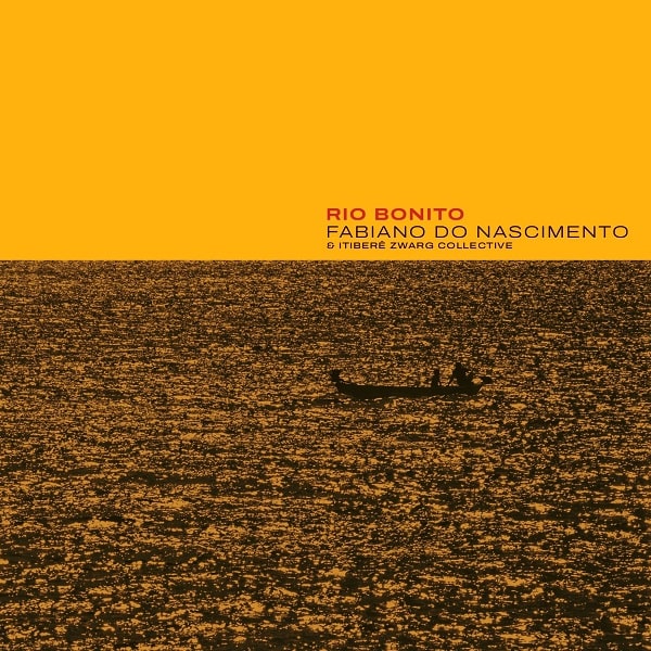 FABIANO DO NASCIMENTO & ITIBERE ZWARG COLLECTIVE / ファビアーノ・ド・ナシメント&イチベレ・ズヴァルギ・コレクティブ / RIO BONITO (LP)