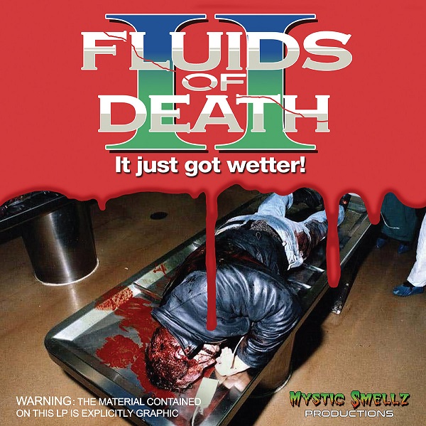 FLUID / フルード / FLUIDS OF DEATH II
