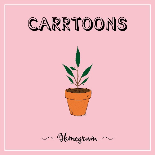 CARRTOONS / HOMEGROWN (LP)