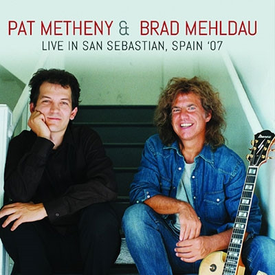 PAT METHENY / パット・メセニー / LIVE IN SAN SEBASTIAN, SPAIN '07 / ライヴ・イン・スペイン2007