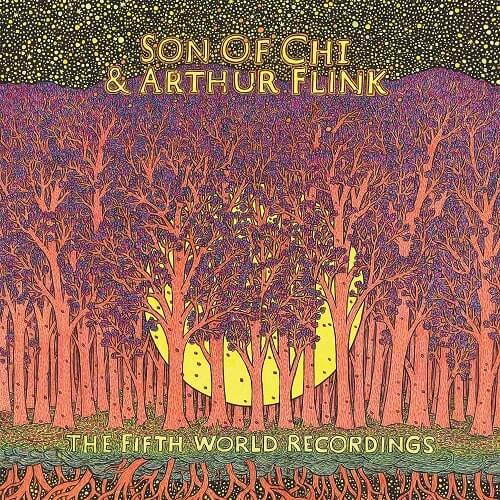 SON OF CHI & ARTHUR FLINK / FIFTH WORLD RECORDINGS