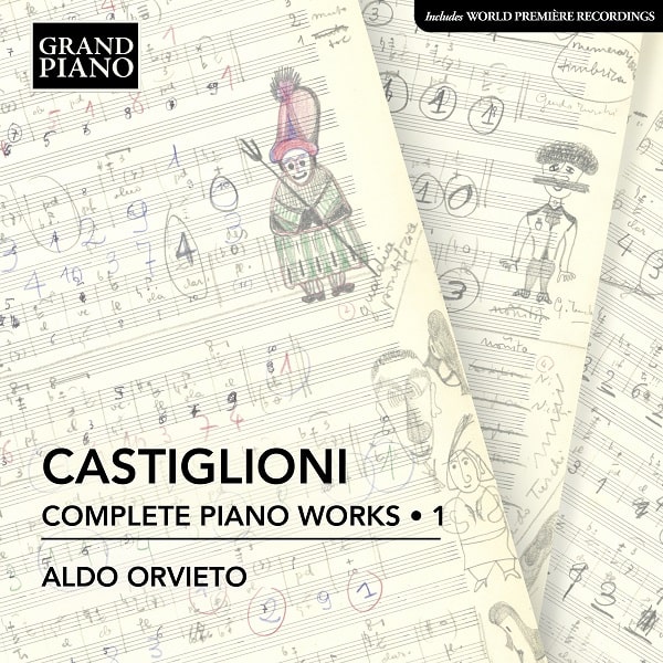 ALDO ORVIETO / アルド・オルヴィエート / CASTIGLIONI:COMPLETE PIANO WORKS VOL.1