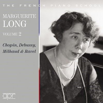 MARGUERITE LONG / マルグリット・ロン / THE FRENCH PIANO SCOOL MARGUERITE LONG VOL.2