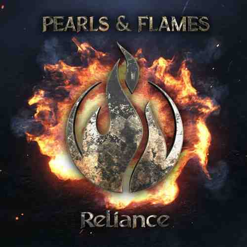 PEARLS & FLAMES / RELIANCE