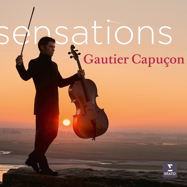 GAUTIER CAPUCON / ゴーティエ・カピュソン / SENSATIONS