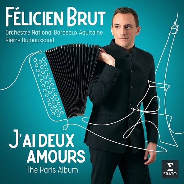 FELICIEN BRUT / フェリシアン・ブリュ / J'AI DEUX AMOURS - THE PARIS ALBUM