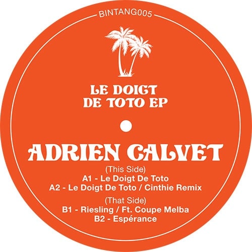ADRIEN CALVET / LE DOIGT DE TOTO EP