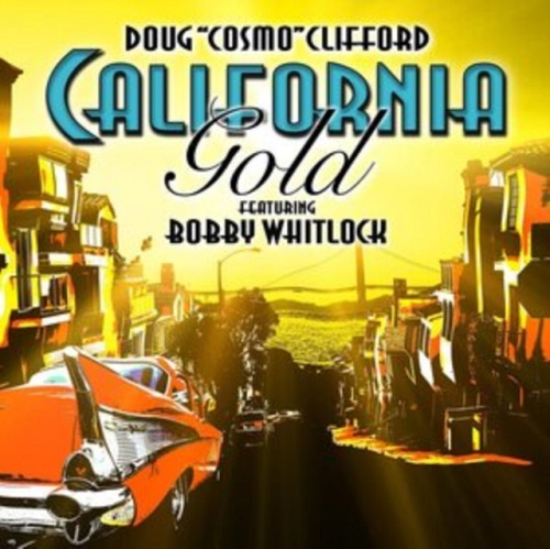 DOUG CLIFFORD(CCR) / CALIFORNIA GOLD