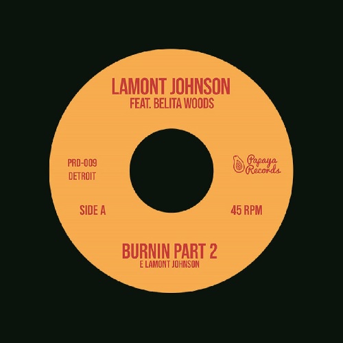 LAMONT JOHNSON / ラモント・ジョンソン / BURNIN PART2 / BURNIN PART3 (7")