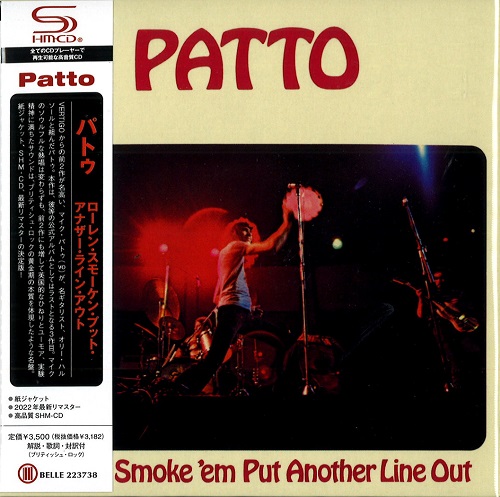PATTO / パトゥー / ROLL'EM SMOKE'EM PUT ANOTHER LINE OUT / ローレン・スモーケン・プット・アナザー・ライン・アウト(SHM-CD)